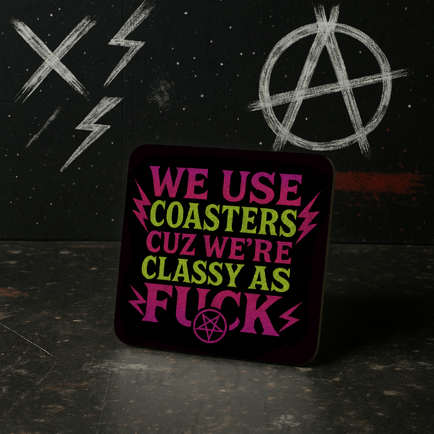 Classy as F*ck Coaster – Funny Gothic Home Decor – We Use Coasters Quote