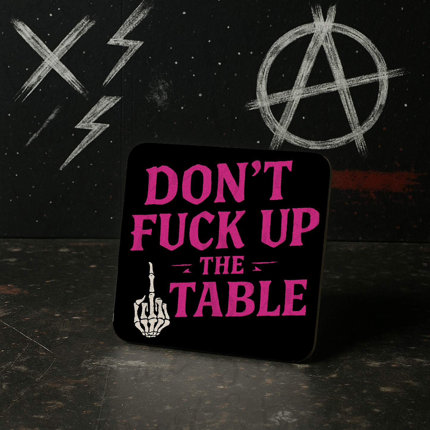 Don’t F* Up the Table Coaster – Funny Rude Gothic Skeleton Middle Finger Deco