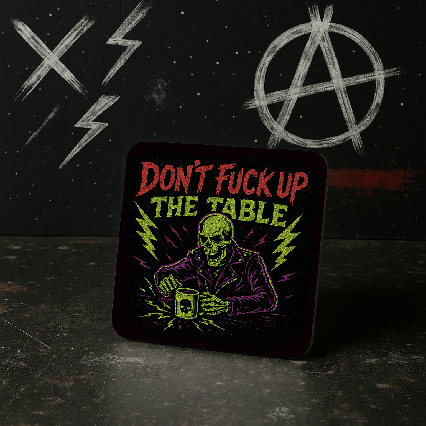 Don’t F*ck Up the Table Coaster – Funny Gothic Skeleton Design – Alternative Home Gift