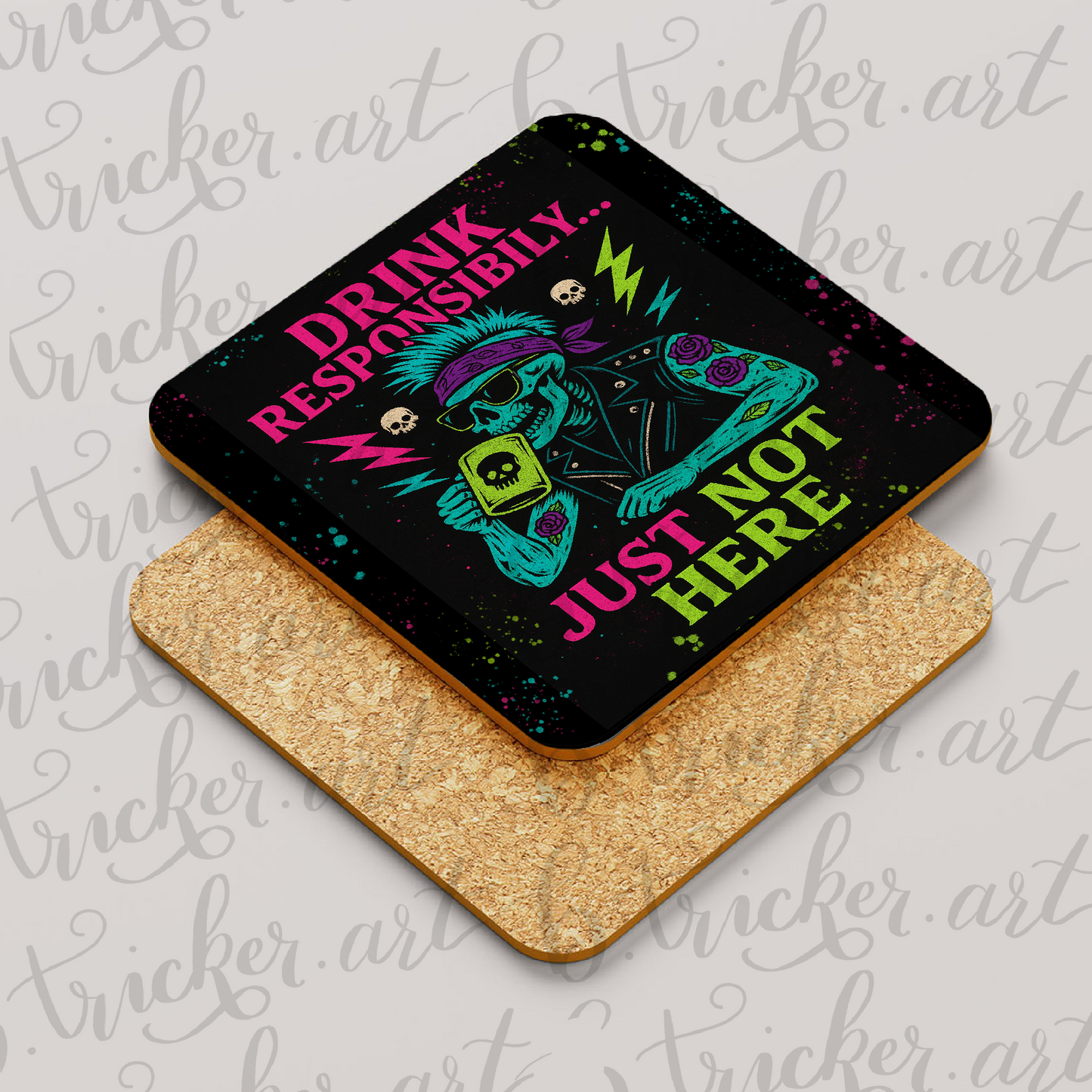 Funny Punk Skull Coaster – Drink Responsibly Just Not Here – Gothic Neon Gift