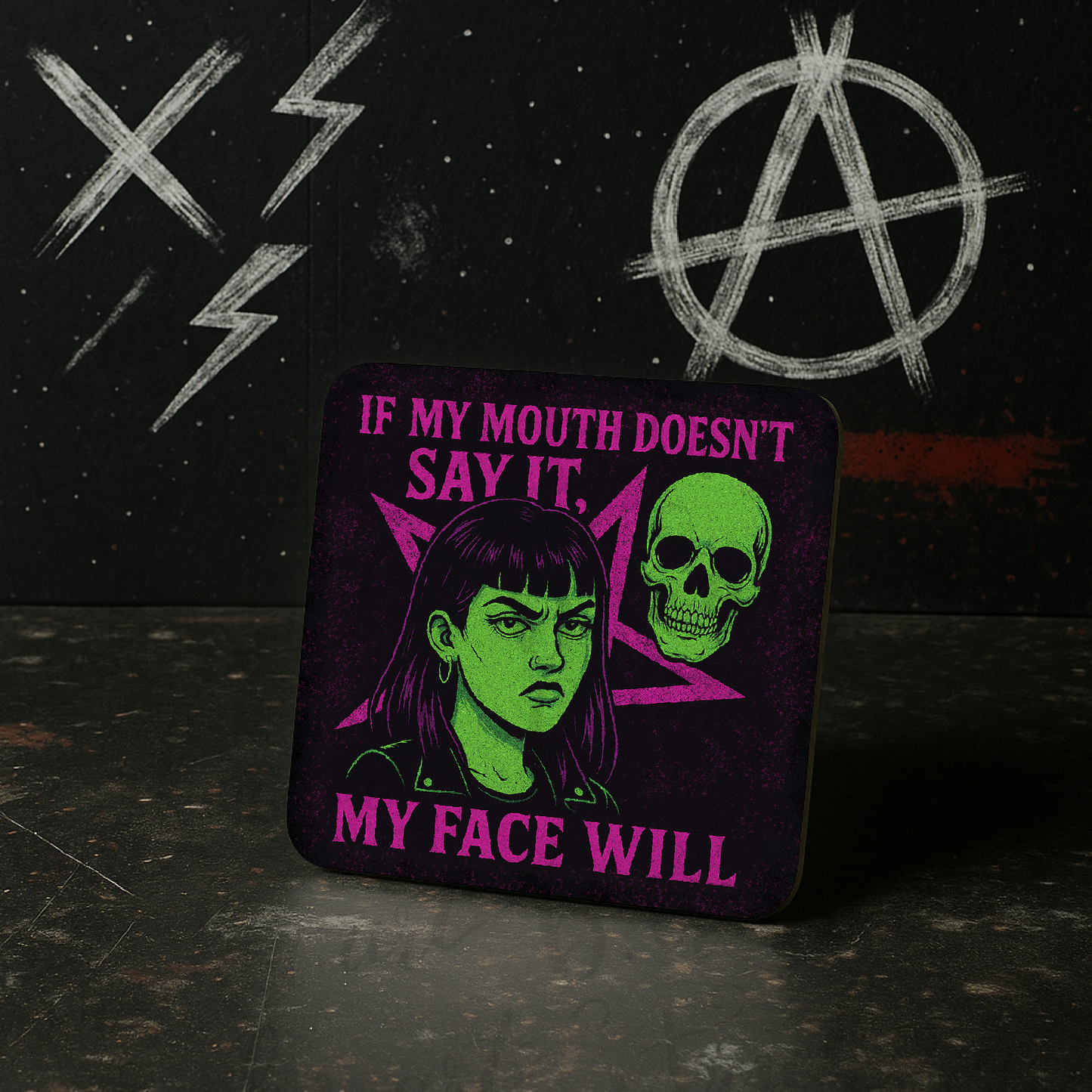 “If My Mouth Doesn’t Say It”Coaster – Funny Gothic Attitude Quote – Alternative Gift