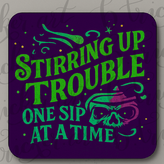 Stirring Up Trouble – Punk Rock Sarcasm Coaster | Gothic Coffee & Chaos Vibes