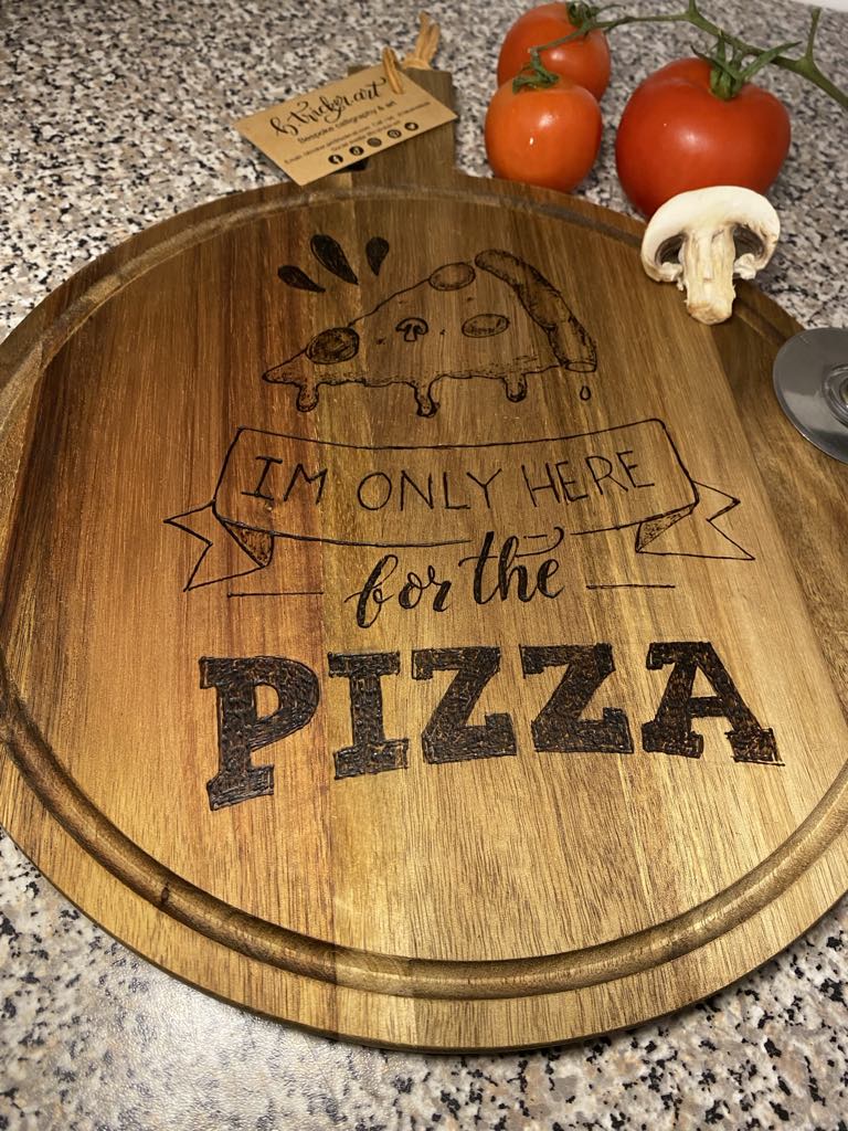 Engraved Pizza Board "I'm only here for the Pizza"