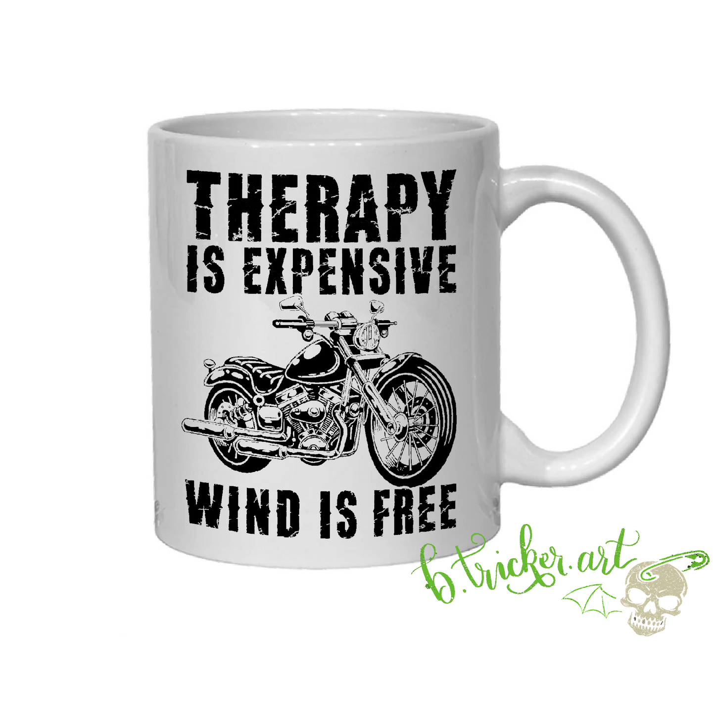 “Therapy Is Expensive, Wind Is Free” Mug | Funny Biker Motorbike Rider Gift