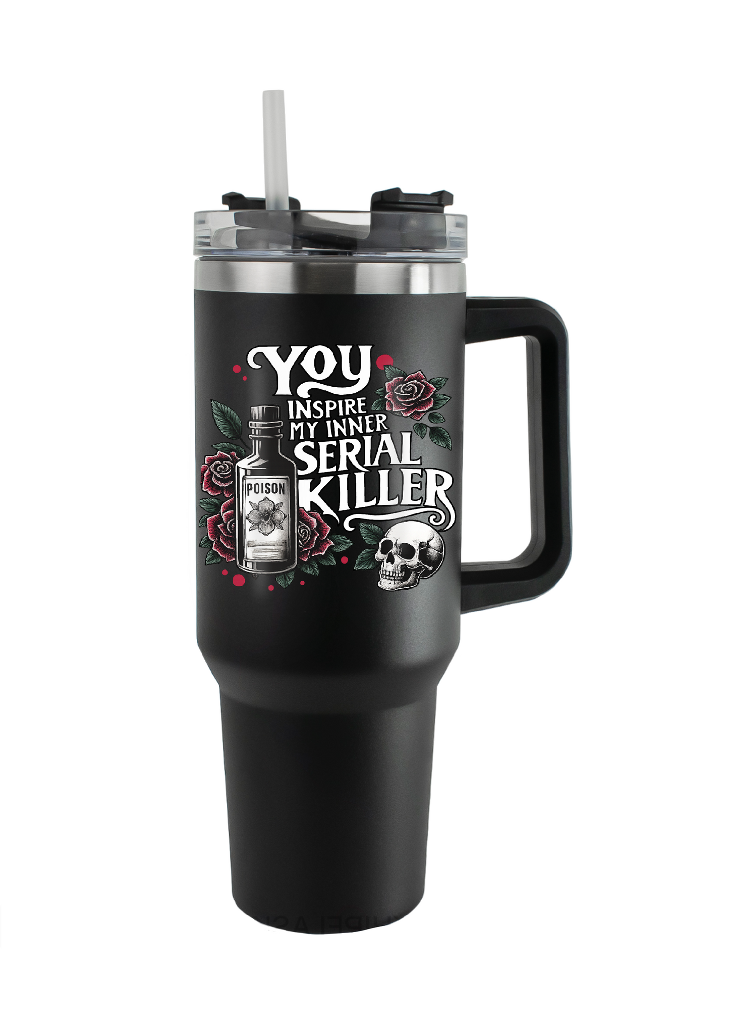 40oz Tumbler-Serial Killer-Double Walled with Straw-Dark Humour Gothic Poison & Skull Cup-Alt Gift for Horror Lovers