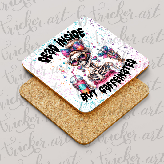 Dead Inside But Caffeinated Coaster – Funny Girly Skeleton Coffee Gift – Gothic Pink Decor