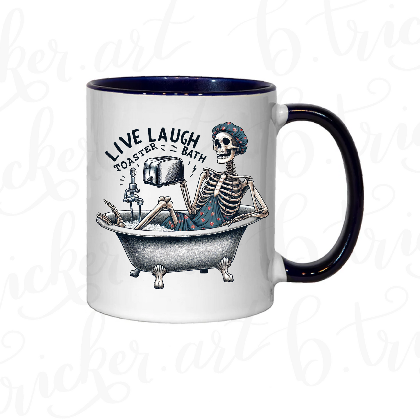 Dark Humour Mug | “Live Laugh Toaster Bath” Skeleton 11oz Coffee Cup | Sarcastic Gothic Gift