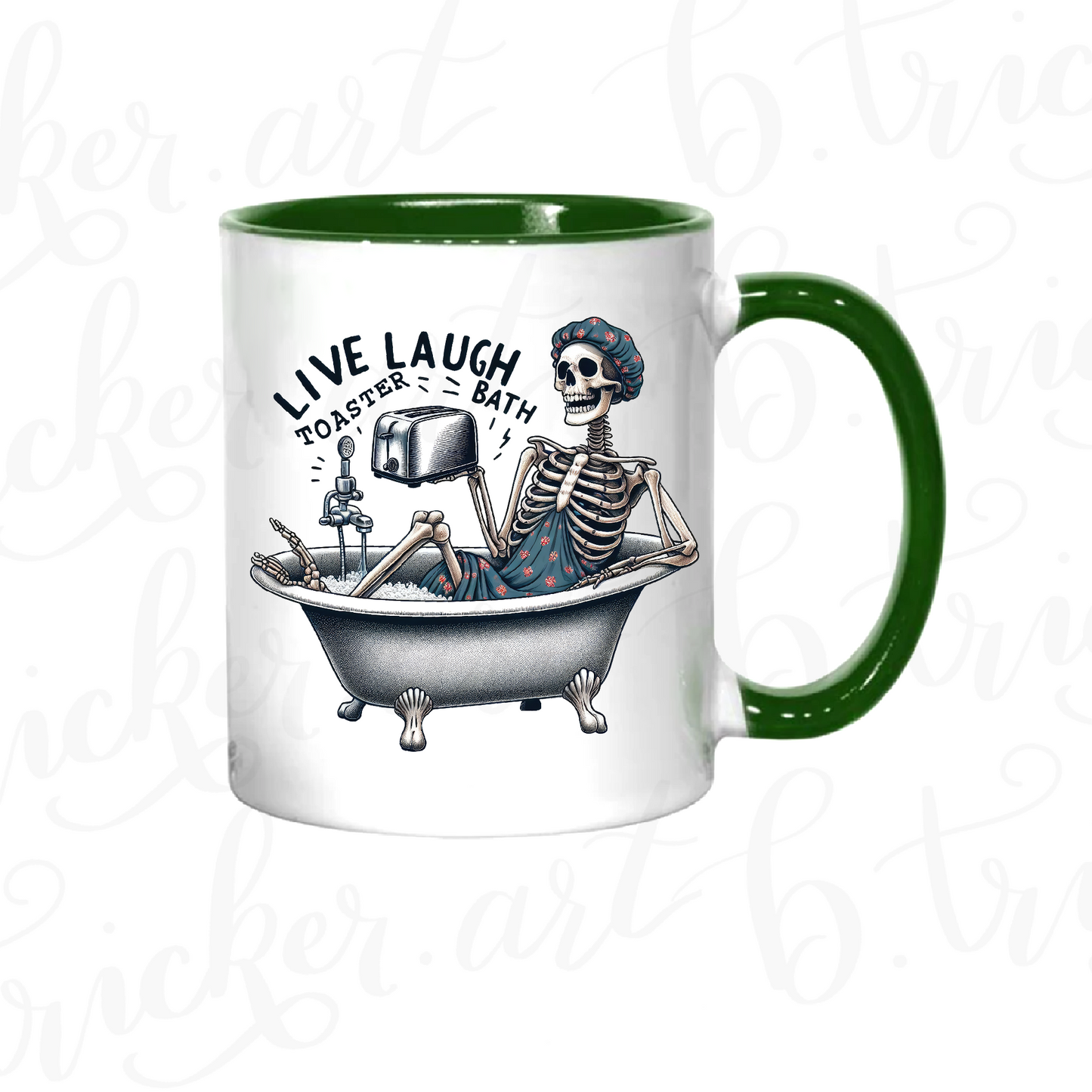 Dark Humour Mug | “Live Laugh Toaster Bath” Skeleton 11oz Coffee Cup | Sarcastic Gothic Gift