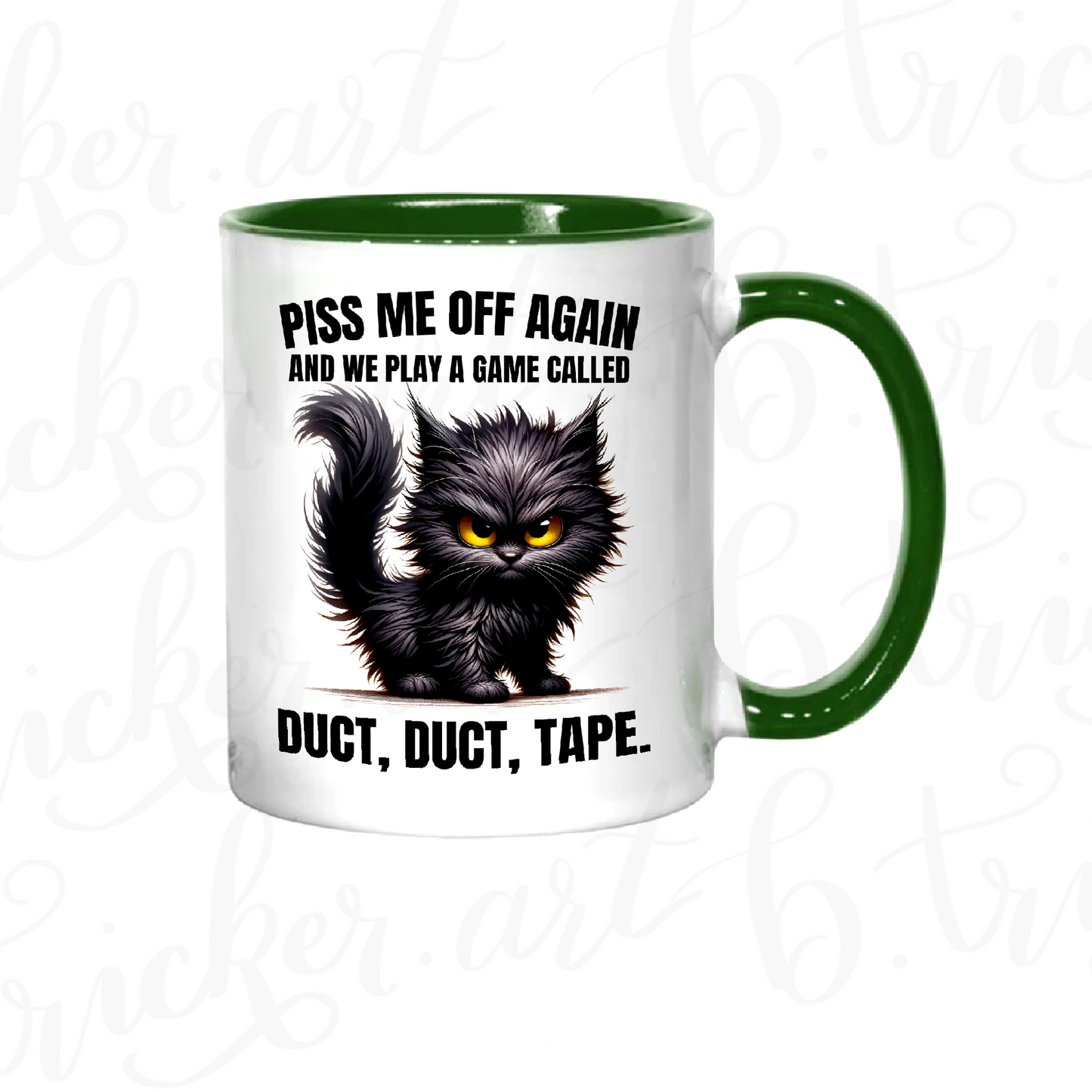 Rude Funny Mug | “Piss Me Off Again – Duct, Duct, Tape” Angry Cat 11oz Coffee Cup | Sarcastic Gothic Gift