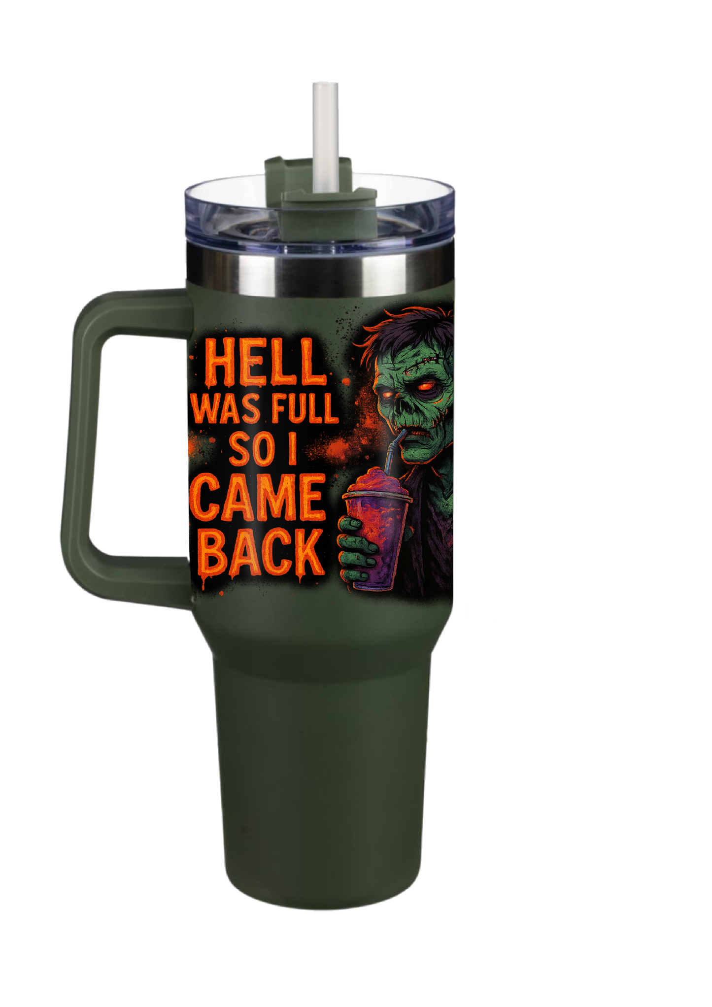 40oz Tumbler  Hell Was Full So I Came Back Funny Gothic Halloween