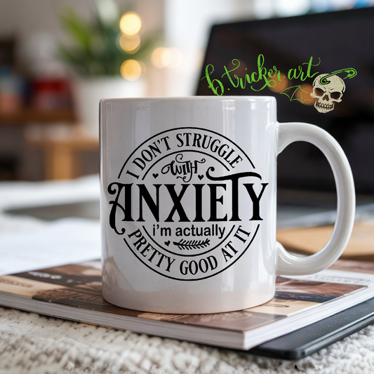 Anxiety Mug | Funny Humour Gift | Anxiety Gift