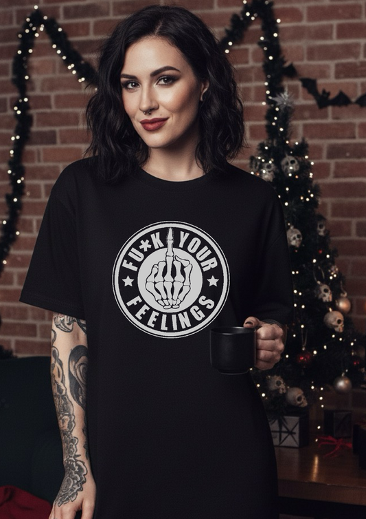 “F*ck Your Feelings” T-Shirt | Funny Gothic Graphic Tee | Alternative Punk Rock Clothing | Sarcastic Unisex Shirt