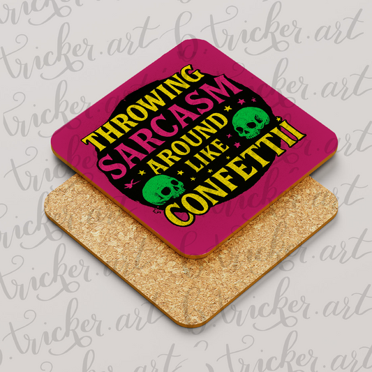 Throwing Sarcasm Like Confetti Coaster – Funny Neon Skull Quote – Alternative Gift Idea